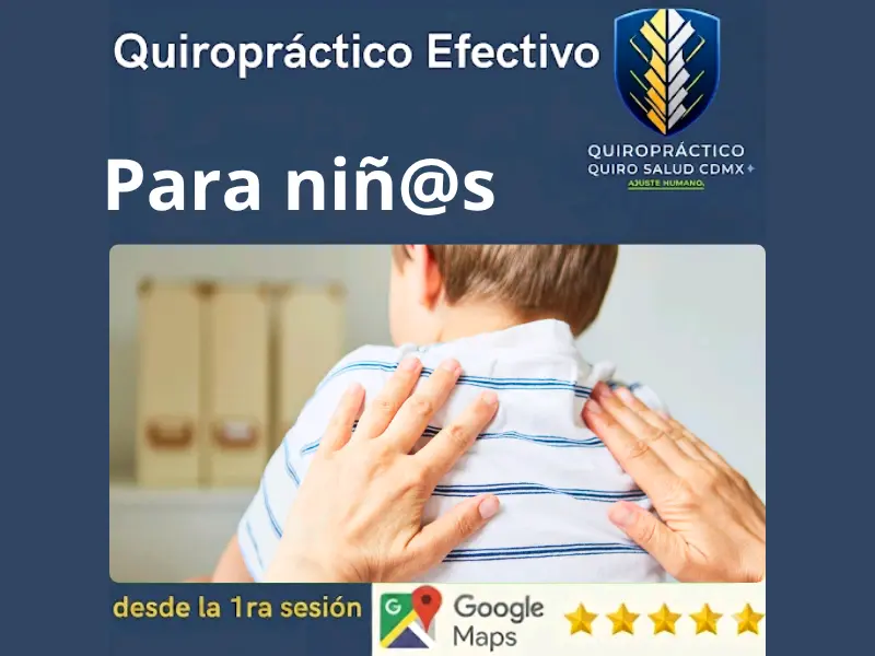 Quiropráctica pediátrica segura para niños y adolescentes en CDMX